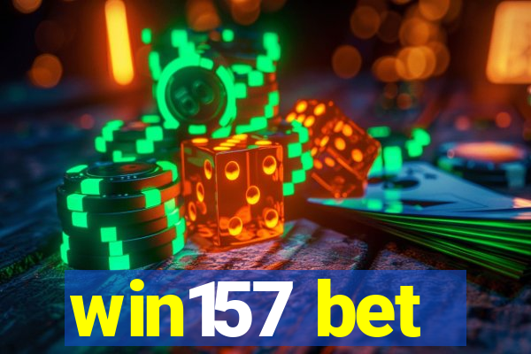 win157 bet